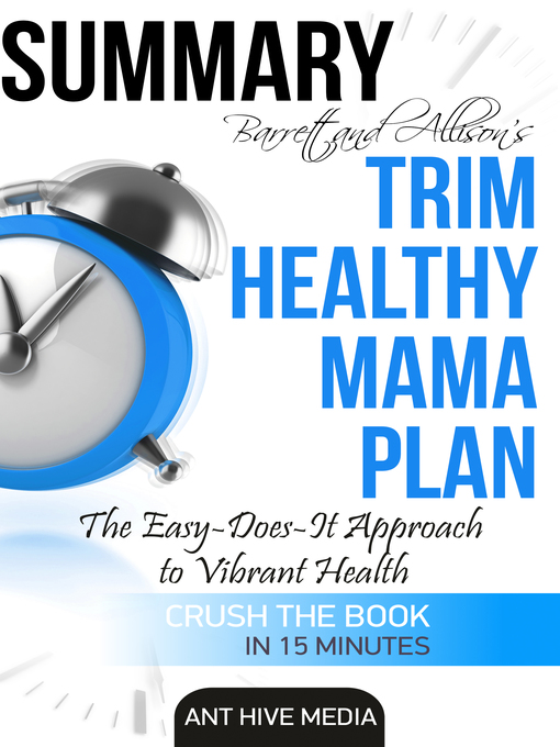 Title details for Barrett & Allison's Trim Healthy Mama Plan by Ant Hive Media - Available